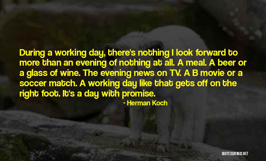 Evening Movie Quotes By Herman Koch