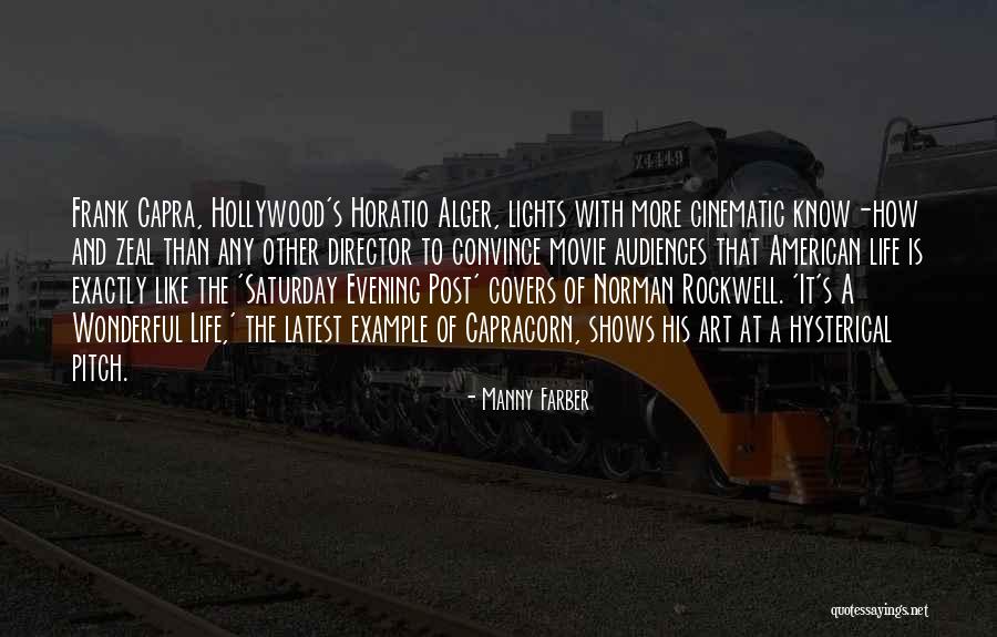 Evening Movie Quotes By Manny Farber