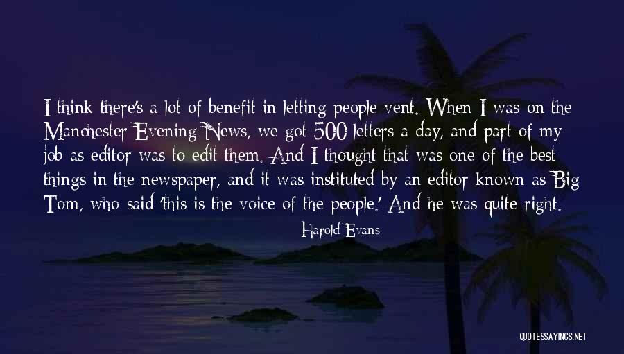 Evening News Quotes By Harold Evans Evening News Quotes By Harold Evans
