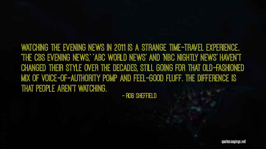 Evening News Quotes By Rob Sheffield Evening News Quotes By Rob Sheffield