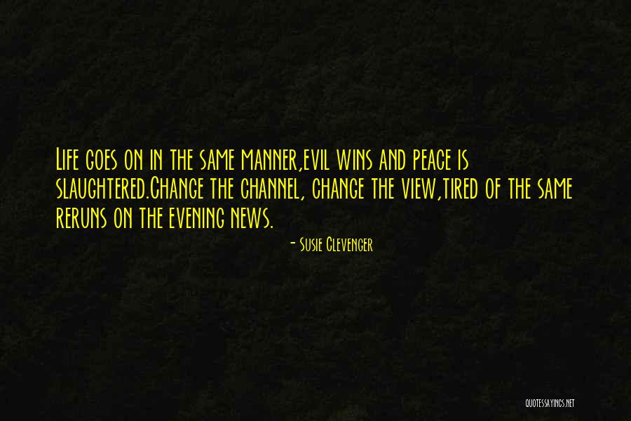 Evening News Quotes By Susie Clevenger Evening News Quotes By Susie Clevenger
