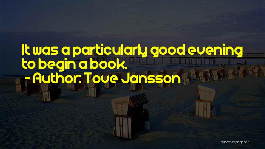 Evening Quotes By Tove Jansson
