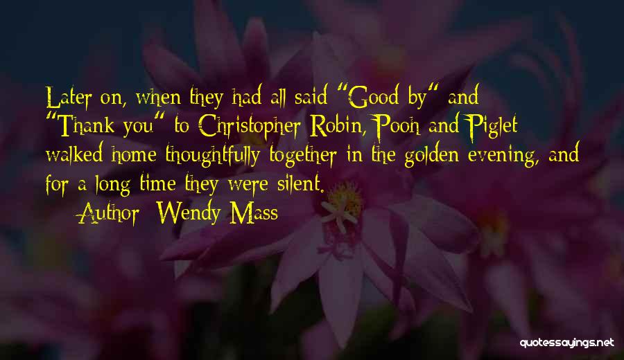 Evening Quotes By Wendy Mass