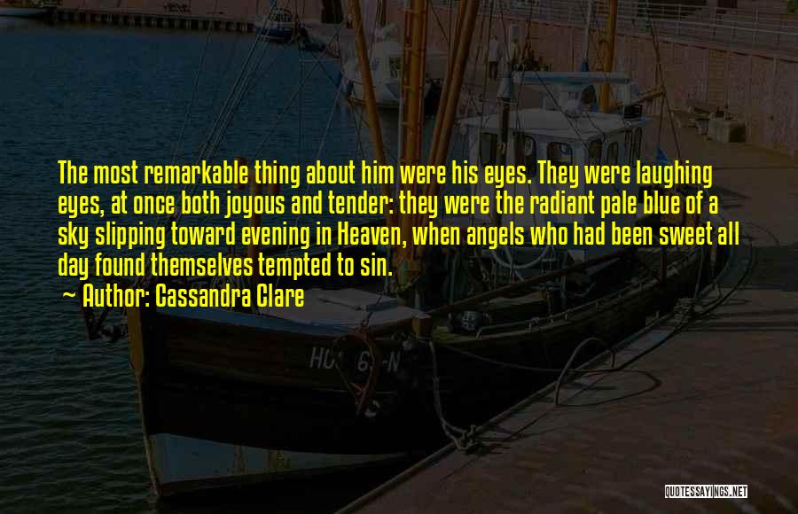 Evening Sky Quotes By Cassandra Clare