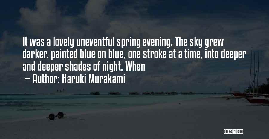 Evening Sky Quotes By Haruki Murakami