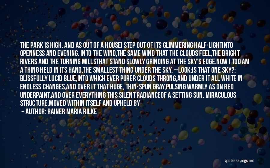 Evening Sky Quotes By Rainer Maria Rilke