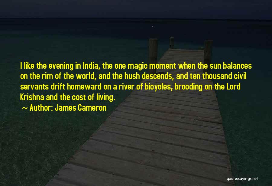 Evening Sun Quotes By James Cameron