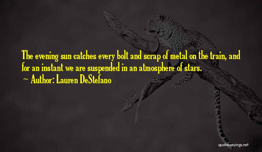Evening Sun Quotes By Lauren DeStefano