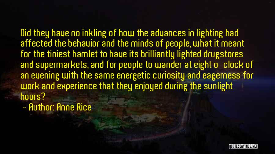 Evening Sunlight Quotes By Anne Rice