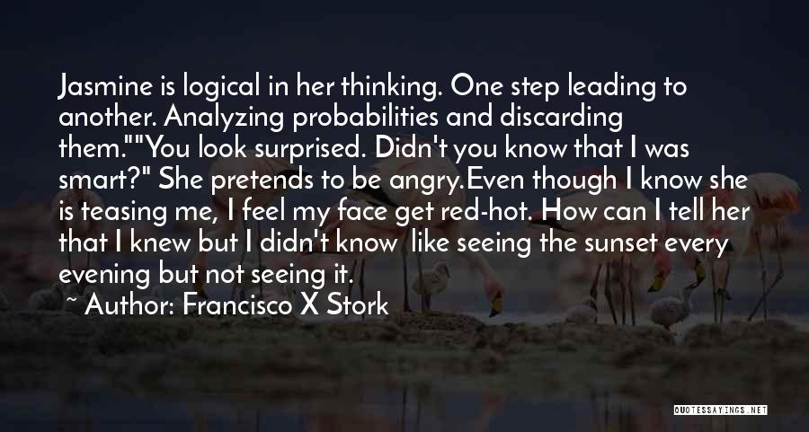 Evening Sunset Quotes By Francisco X Stork