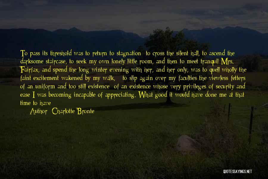 Evening Time Quotes By Charlotte Bronte