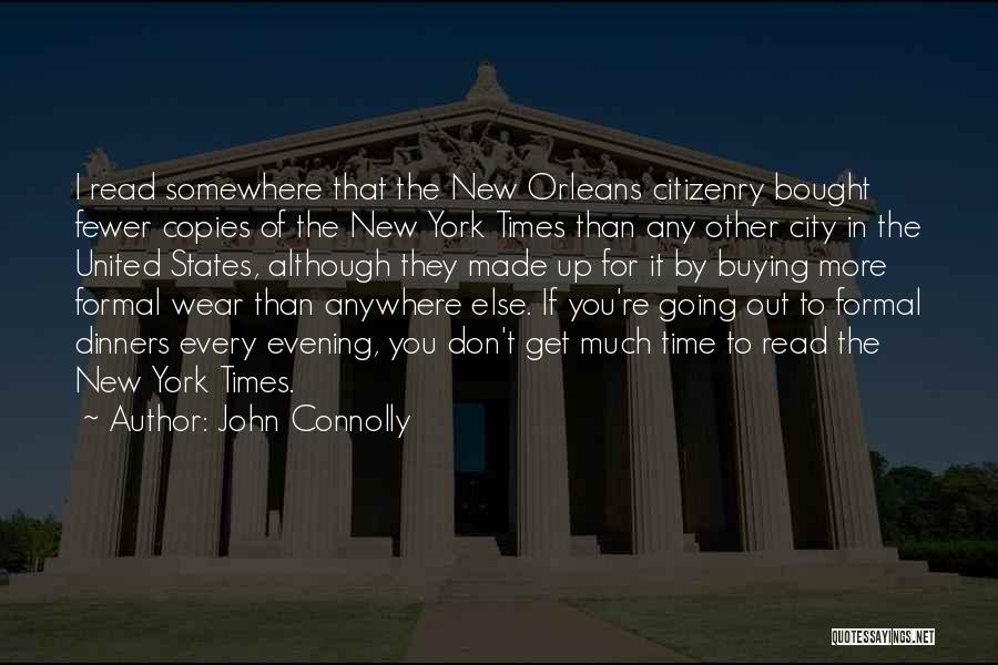 Evening Time Quotes By John Connolly