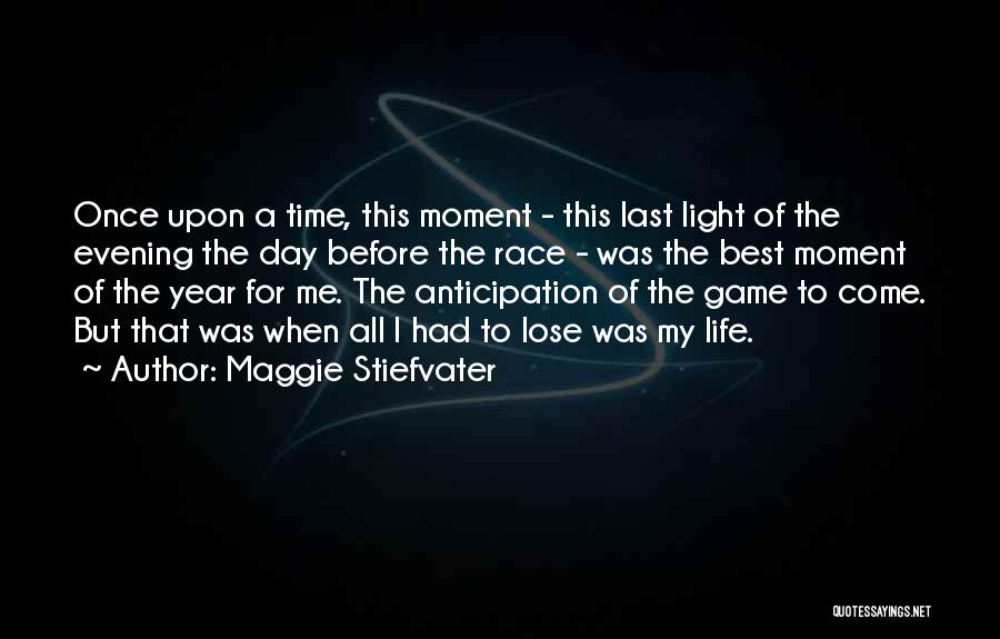 Evening Time Quotes By Maggie Stiefvater