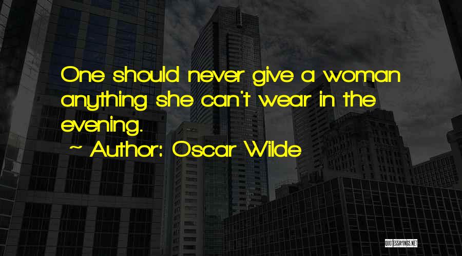 Evening Wear Quotes By Oscar Wilde