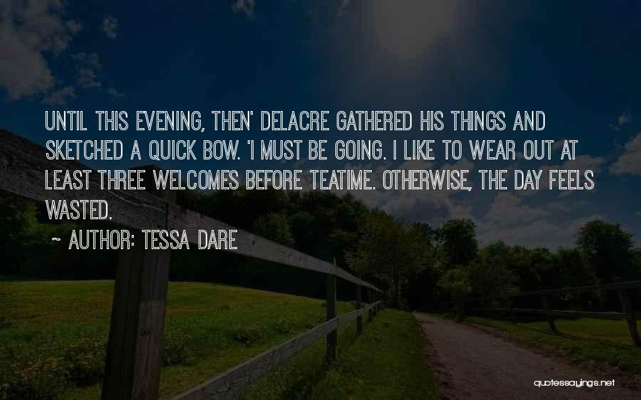 Evening Wear Quotes By Tessa Dare