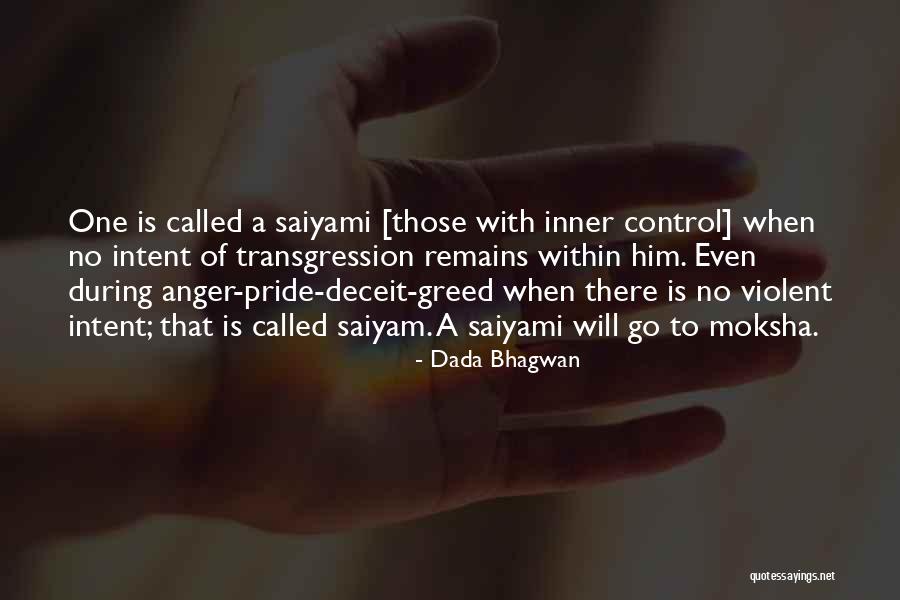 Evenlode Primary Quotes By Dada Bhagwan Evenlode Primary Quotes By Dada Bhagwan