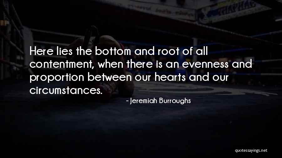 Evenness Quotes By Jeremiah Burroughs Evenness Quotes By Jeremiah Burroughs