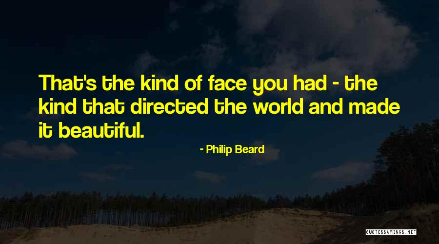 Evenness Quotes By Philip Beard Evenness Quotes By Philip Beard