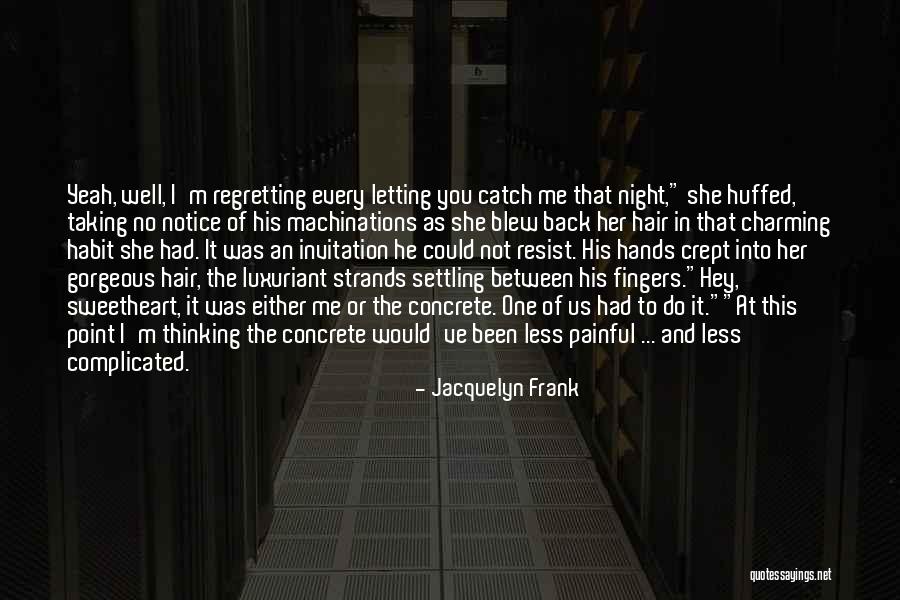 Evenstar Quotes By Jacquelyn Frank Evenstar Quotes By Jacquelyn Frank
