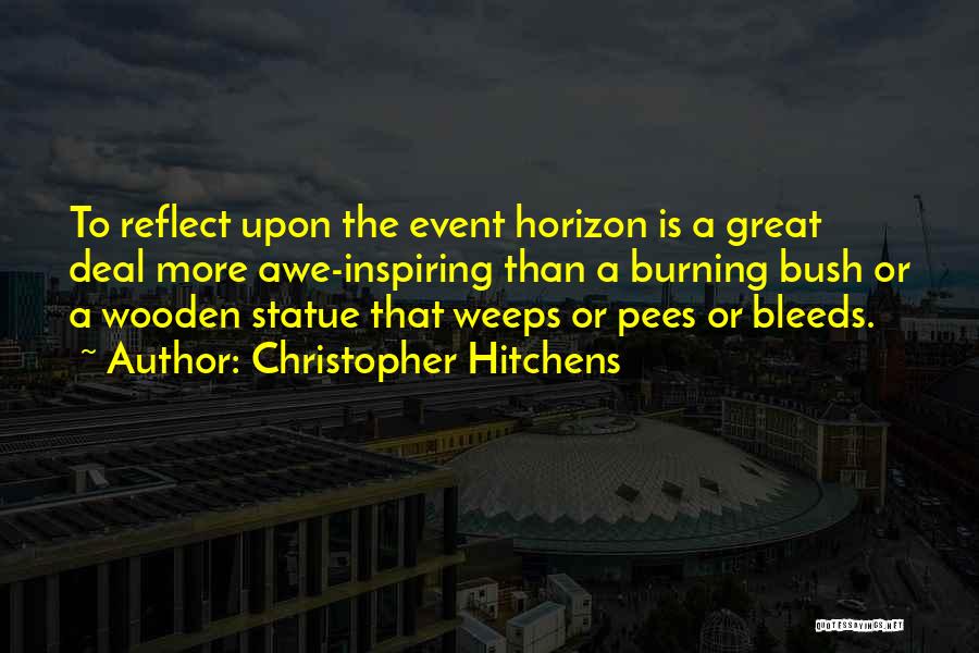 Event Horizon Quotes By Christopher Hitchens