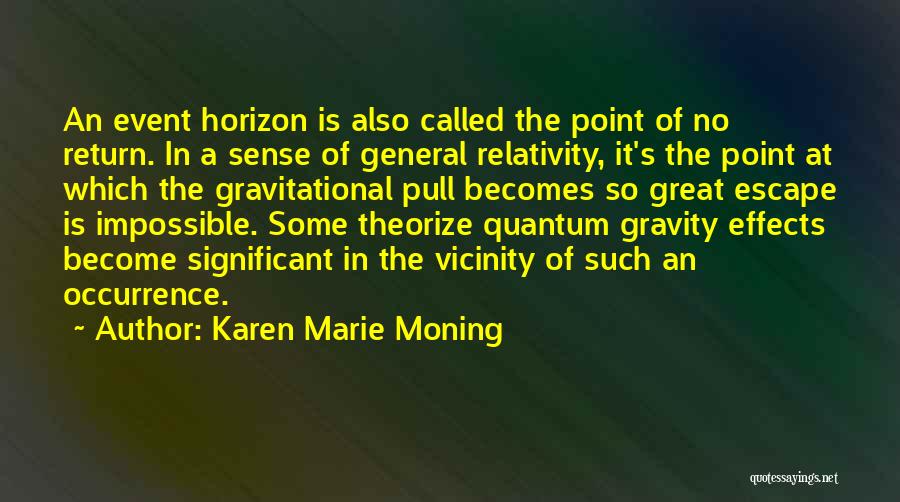 Event Horizon Quotes By Karen Marie Moning