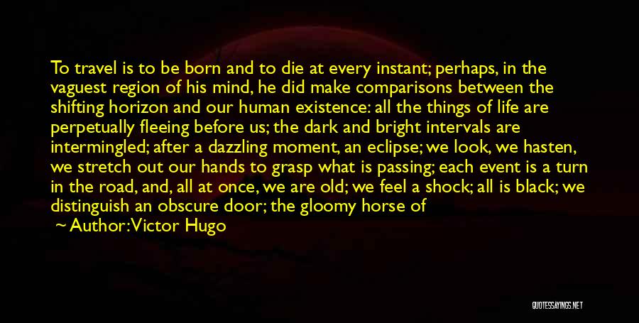 Event Horizon Quotes By Victor Hugo