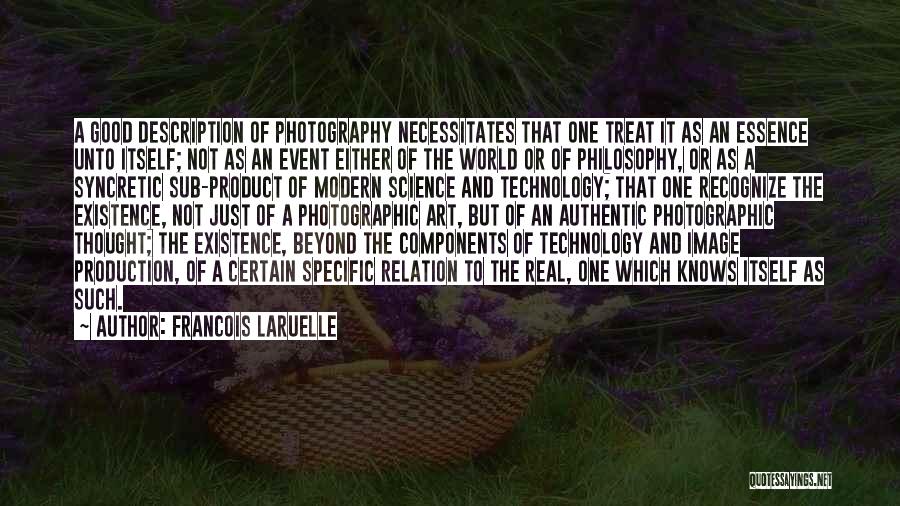 Event Production Quotes By Francois Laruelle