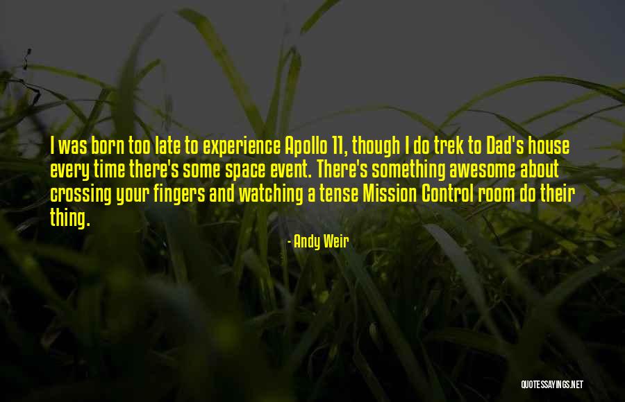 Event Space Quotes By Andy Weir Event Space Quotes By Andy Weir