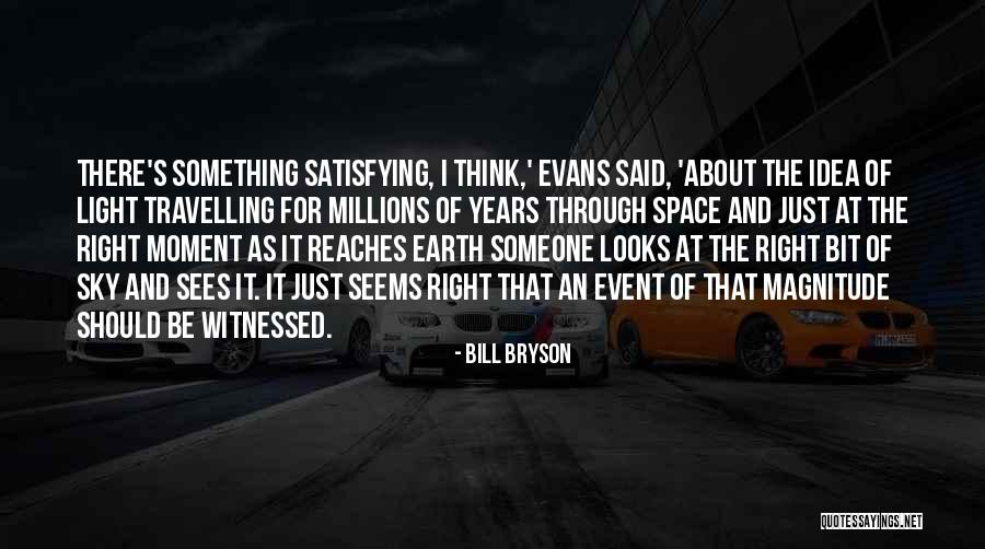 Event Space Quotes By Bill Bryson Event Space Quotes By Bill Bryson