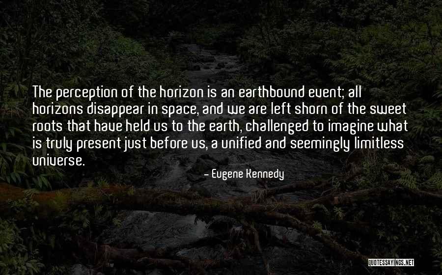 Event Space Quotes By Eugene Kennedy Event Space Quotes By Eugene Kennedy