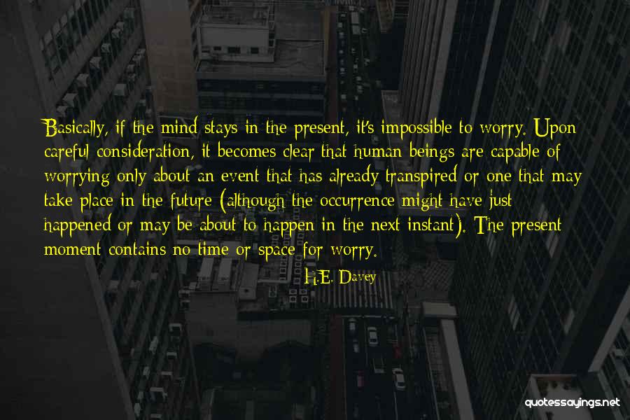 Event Space Quotes By H.E. Davey Event Space Quotes By H.E. Davey
