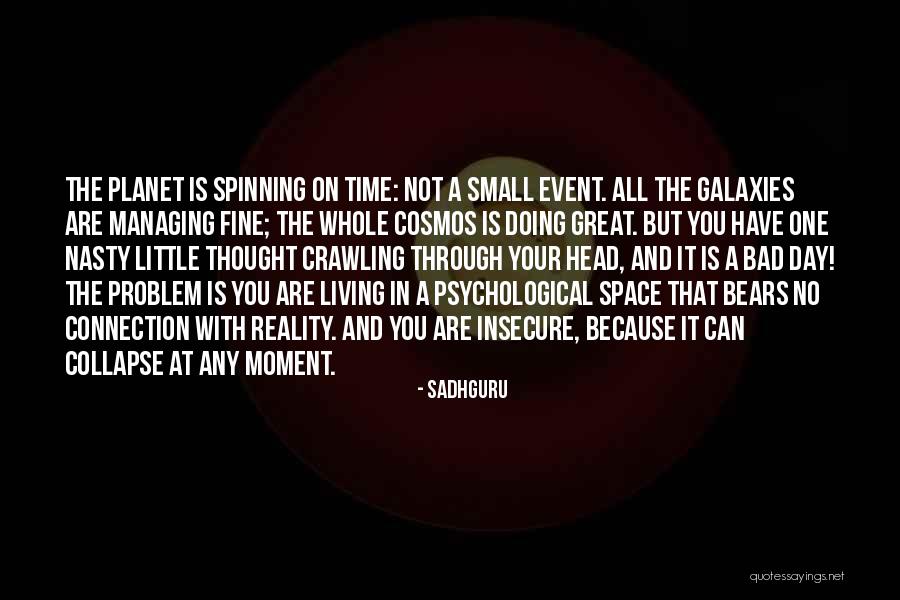 Event Space Quotes By Sadhguru Event Space Quotes By Sadhguru