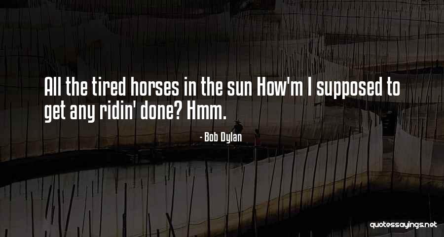 Event When The Holy Spirit Quotes By Bob Dylan