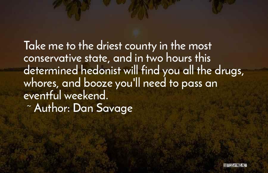 Eventful Quotes By Dan Savage