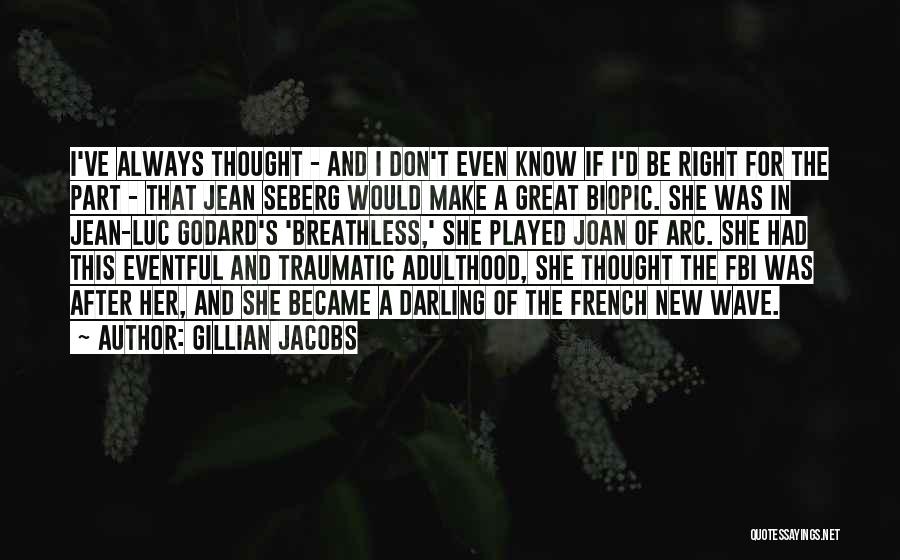 Eventful Quotes By Gillian Jacobs