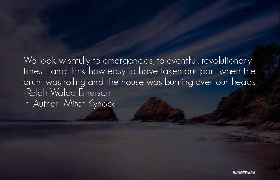 Eventful Quotes By Mitch Kynock