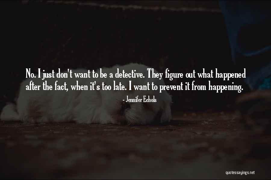 Eventhough Quotes By Jennifer Echols Eventhough Quotes By Jennifer Echols