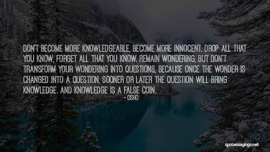 Eventhough Quotes By Osho Eventhough Quotes By Osho