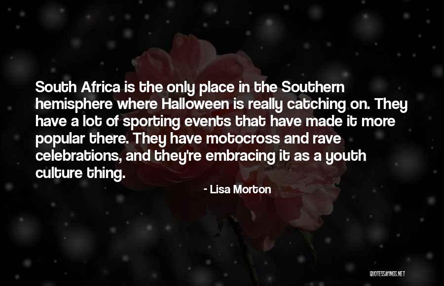Events Celebrations Quotes By Lisa Morton Events Celebrations Quotes By Lisa Morton