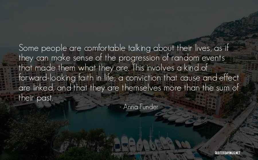 Events Of This Life Quotes By Anna Funder Events Of This Life Quotes By Anna Funder