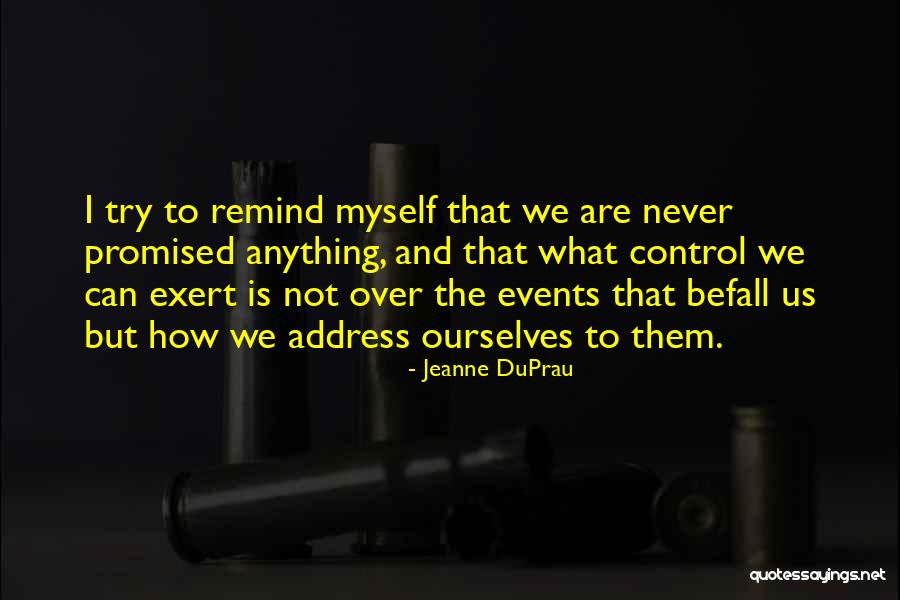 Events Over Quotes By Jeanne DuPrau Events Over Quotes By Jeanne DuPrau