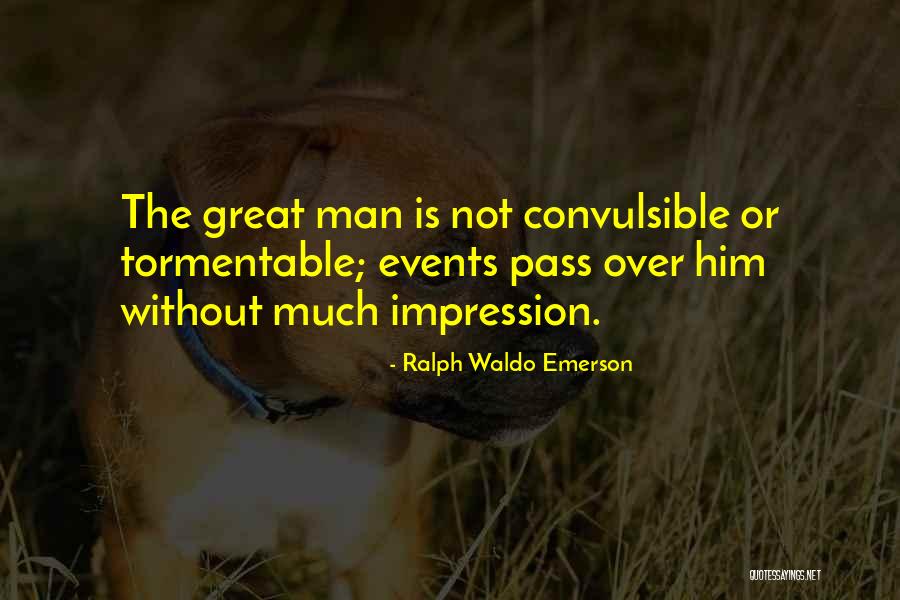 Events Over Quotes By Ralph Waldo Emerson Events Over Quotes By Ralph Waldo Emerson