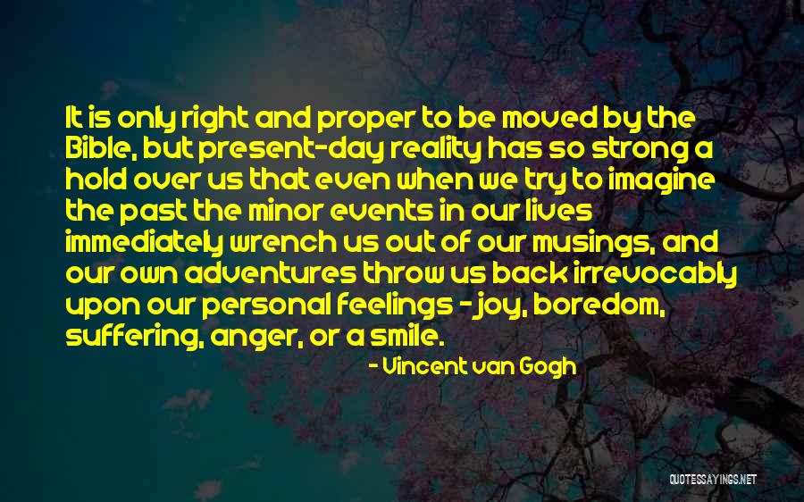 Events Over The Past Quotes By Vincent Van Gogh Events Over The Past Quotes By Vincent Van Gogh