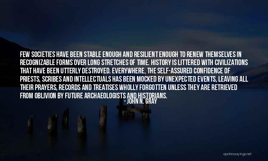 Events Over Time Quotes By John N. Gray Events Over Time Quotes By John N. Gray