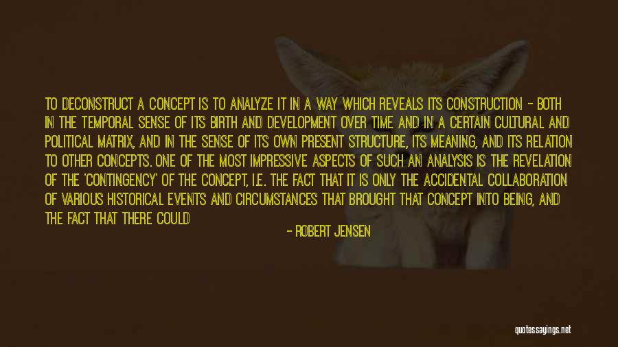 Events Over Time Quotes By Robert Jensen Events Over Time Quotes By Robert Jensen