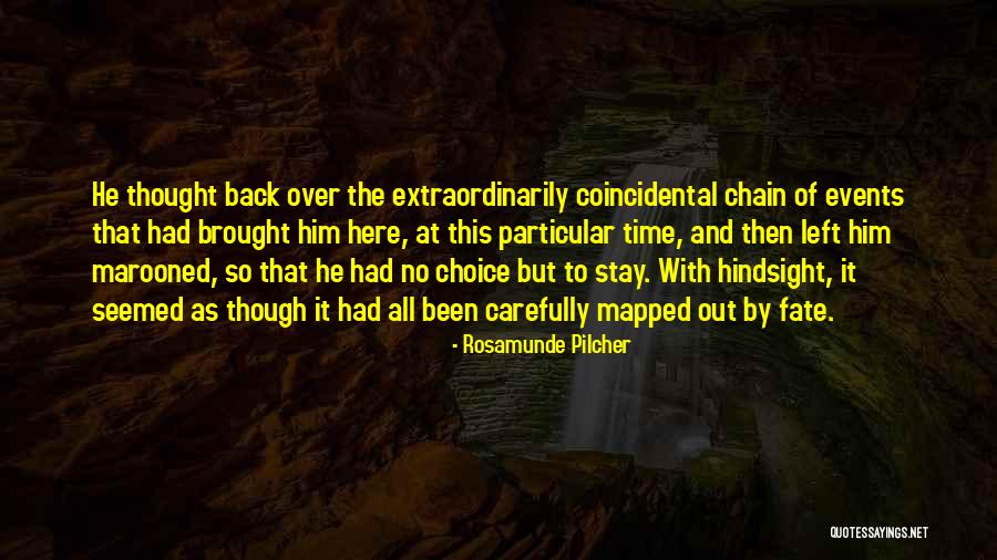 Events Over Time Quotes By Rosamunde Pilcher Events Over Time Quotes By Rosamunde Pilcher