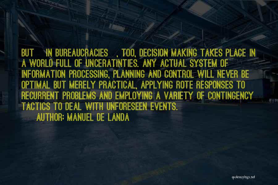 Events Planning Quotes By Manuel De Landa