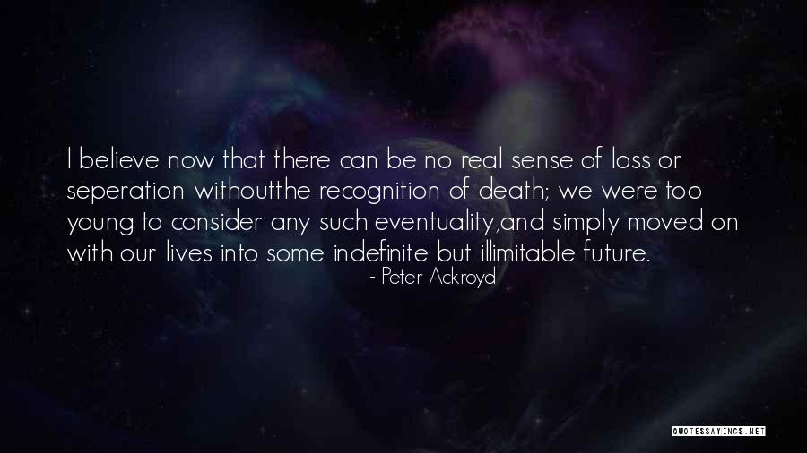 Eventuality B B Quotes By Peter Ackroyd Eventuality B B Quotes By Peter Ackroyd