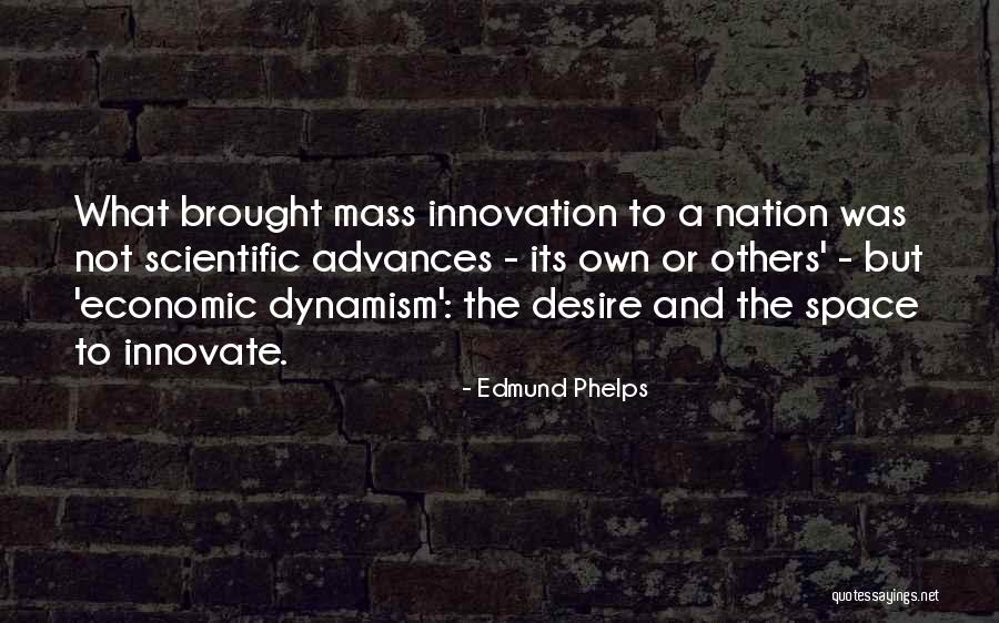 Eventuality Thesaurus Quotes By Edmund Phelps Eventuality Thesaurus Quotes By Edmund Phelps