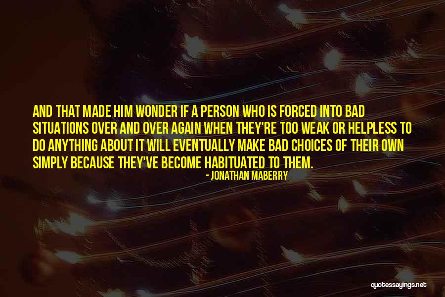 Eventually Become Quotes By Jonathan Maberry Eventually Become Quotes By Jonathan Maberry